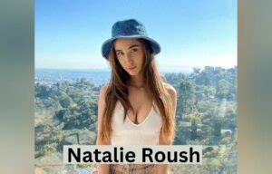 Natalie Roush Biography, Age, Birthday, Education,。